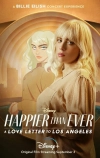 Happier Than Ever: Любовное письмо Лос-Анджелесу