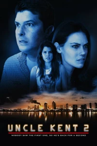 Дядя Кент 2 (2015) Дядя Кент 2 (2015)