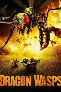 Драконовые осы (2012) Драконовые осы (2012)
