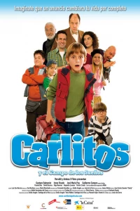 Карлитос и поле его мечты (2008) Карлитос и поле его мечты (2008)